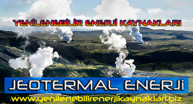 Jeotermal Enerji Jeotermal Enerji
