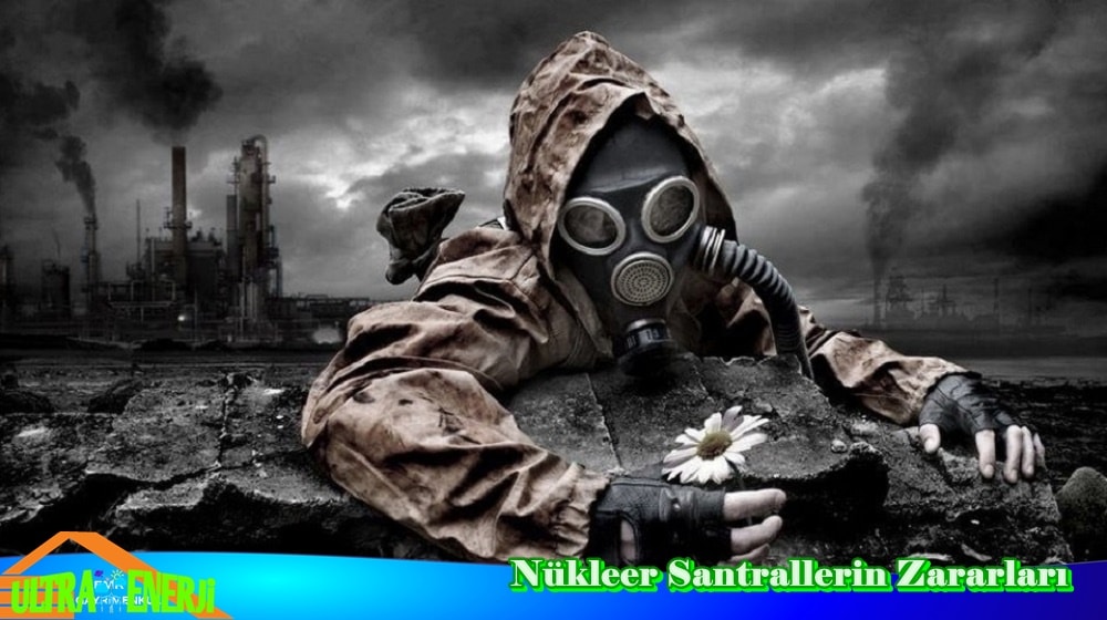 Nükleer Santrallerin Zararları Nükleer Enerji